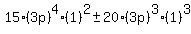15%283p%29%5E4%281%29%5E2+%2B-+20%283p%29%5E3%281%29%5E3
