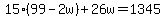 15%2899-2w%29%2B26w=1345