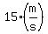 15%28m%2Fs%29