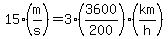 15%28m%2Fs%29=3%283600%2F200%29%28km%2Fh%29