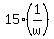 15%2A%281%2Fw%29