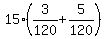 15%2A%283%2F120+%2B+5%2F120%29