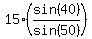 15%2A%28sin%2840%29%2Fsin%2850%29%29