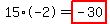 15%2A-2=highlight%28-30%29