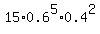 15%2A0.6%5E5%2A0.4%5E2