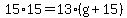 15%2A15=13%28g%2B15%29
