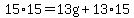 15%2A15=13g%2B13%2A15