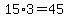 15%2A3+=+45