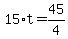 15%2At+=+45%2F4