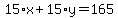15%2Ax%2B15%2Ay=165