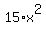 15%2Ax%5E2
