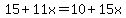15%2B11x=10%2B15x