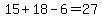 15%2B18-6=27