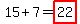 15%2B7=highlight%2822%29