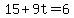 15%2B9t=6