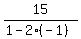 15%2F%281-2%28-1%29%29