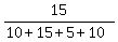 15%2F%2810%2B15%2B5%2B10%29