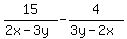 15%2F%282x-3y%29+-+4%2F%283y-2x%29