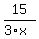 15%2F%283%2Ax%29