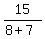 15%2F%288%2B7%29