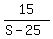 15%2F%28S+-+25%29