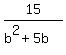 15%2F%28b%5E2%2B5b%29