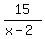 15%2F%28x-2%29