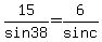 15%2F+sin38+=+6%2Fsin+c