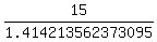 15%2F1.414213562373095