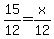 15%2F12+=+x%2F12