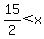 15%2F2%3Cx
