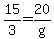 15%2F3=20%2Fg