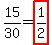 15%2F30=highlight%281%2F2%29