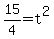 15%2F4+=+t%5E2
