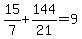 15%2F7%2B144%2F21=9