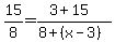15%2F8=%283%2B15%29%2F%288%2B%28x-3%29%29