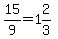 15%2F9+=+1%262%2F3