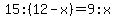 15%3A%2812-x%29=9%3Ax