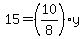15=%2810%2F8%29%2Ay
