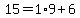 15=1%2A9%2B6