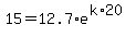 15=12.7%2Ae%5E%28k%2A20%29