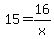 15=16%2Fx