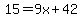 15=9x%2B42