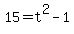 15=t%5E2-1