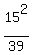 15%5E2%2F39
