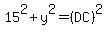 15%5E2+%2B+y%5E2+=+%28DC%29%5E2