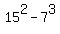 15%5E2+-+7%5E3