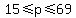 15+%3C=+p+%3C=+69
