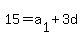 15+=+a%5B1%5D+%2B+3d