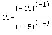 15-%28-15%29%5E-1%2F%28-15%29%5E-4